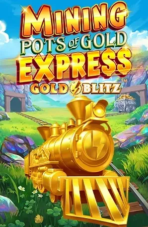Mining Pots of Gold Express